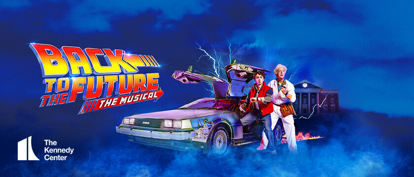 "Back to the Future" will be at the Kennedy Center