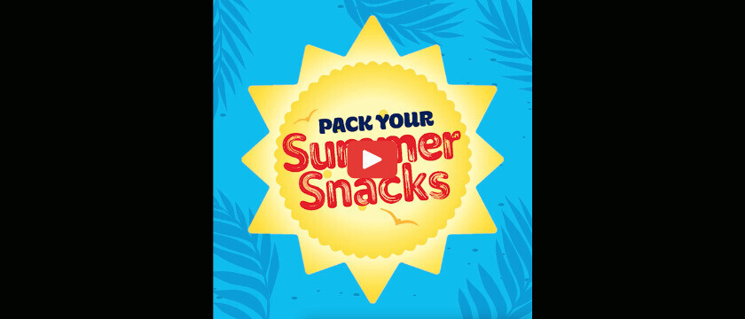 Pack Your Summertime Snacks