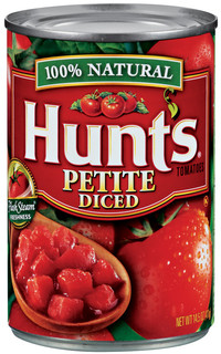 Hunt’s Petite Diced Tomatoes,