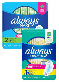 Always Ultra Thin or Maxi Pads