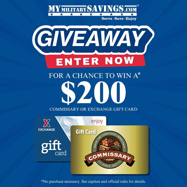 Enter for a Chance to Win a $200 Commissary or Exchange Gift Card!
