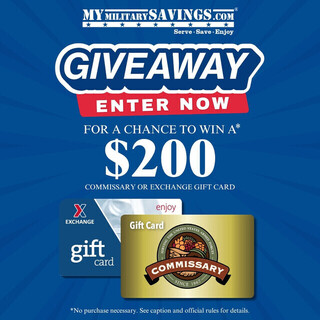 Enter for a Chance to Win a $200 Commissary or Exchange Gift Card!
