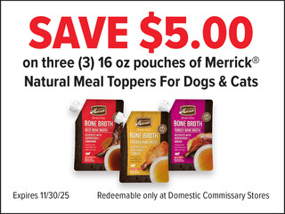 Save $5.00 on Merrick® Natural Meal Toppers For Dogs & Cats